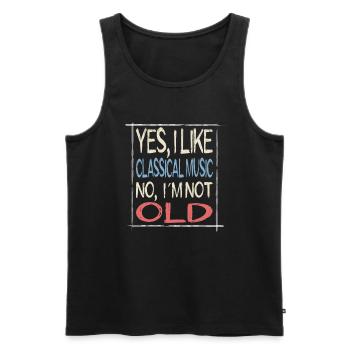 Yes, i like Classical Music, No I´m not old - Männer Premium Bio Tank Top - Schwarz - Vorne - Michal (187cm)