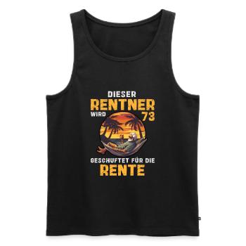 Lustig Rentner 73 Geburtstag Rente Senioren Spruch - Männer Premium Bio Tank Top - Schwarz - Vorne - Michal (187cm)