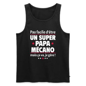 Pas facile super papa mécano, fête des pères - Débardeur bio Premium Homme - noir - Devant - Michal (187cm)