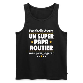 Pas facile super papa routier, fête des pères,noël - Débardeur bio Premium Homme - noir - Devant - AI Model Male 178 light (178cm)