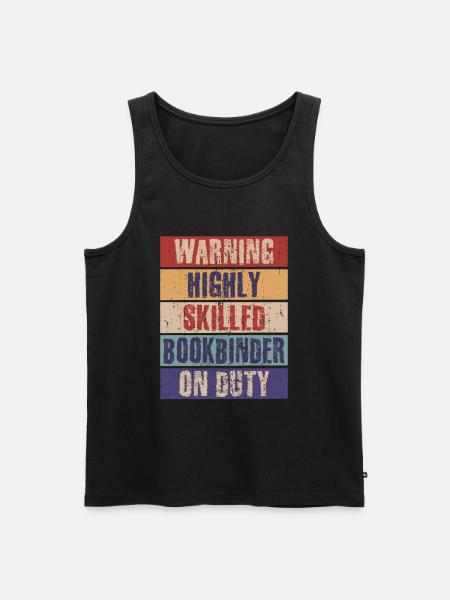 Funny Bookbinder Highly Skilled - Men's Premium Organic Tank Top - black