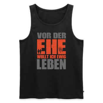 Vor der Ehe wollte ich Ewig leben - Männer Premium Bio Tank Top - Schwarz - Vorne - AI Model Male 178 light (178cm)