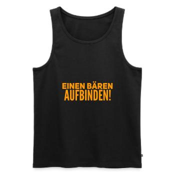 einen Bären aufbinden - Männer Premium Bio Tank Top - Schwarz - Vorne - Michal (187cm)