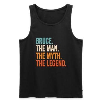 Bruce The Man The Myth The Legend - Men's Premium Organic Tank Top - black - Front - Michal (187cm)