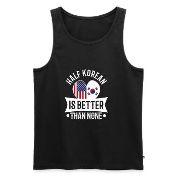 Half Korean is better than none - Men's Premium Organic Tank Top - black - Front - AI Model Male 178 light (178cm)