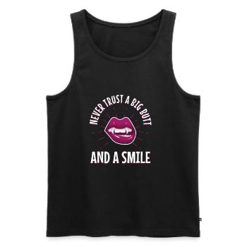 Never trust a big butt and a smile - Men's Premium Organic Tank Top - black - Front - AI Model Male 178 light (178cm)