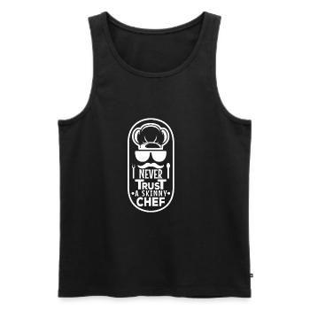 Never trust a skinny chef - Men's Premium Organic Tank Top - black - Front - AI Model Male 178 light (178cm)