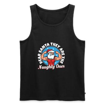 Dear santa they are the naughty ones - Men's Premium Organic Tank Top - black - Front - AI Model Male 178 light (178cm)