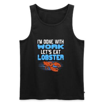 Im done with work lets eat lobster - Men's Premium Organic Tank Top - black - Front - Michal (187cm)