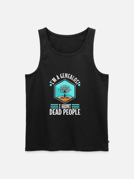 I hunt dead people - Men's Premium Organic Tank Top - black