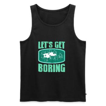 Büro - Lets get Boring - Männer Premium Bio Tank Top - Schwarz - Vorne - AI Model Male 178 light (178cm)