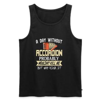 A day without Accordion probably wouldnt kill me - Männer Premium Bio Tank Top - Schwarz - Vorne - AI Model Male 178 light (178cm)