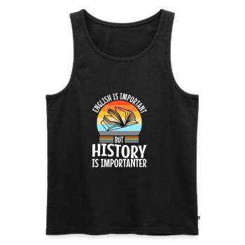 English is important but history is importanter - Men's Premium Organic Tank Top - black - Front - AI Model Male 178 light (178cm)
