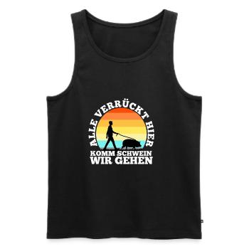 Alle verrückt hier komm Schwein wir gehen - Männer Premium Bio Tank Top - Schwarz - Vorne - Michal (187cm)