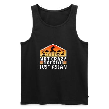 Not Crazy Not Rich Just Asian - Men's Premium Organic Tank Top - black - Front - Michal (187cm)