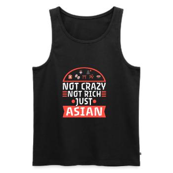 Not Crazy Not Rich Just Asian - Men's Premium Organic Tank Top - black - Front - Michal (187cm)