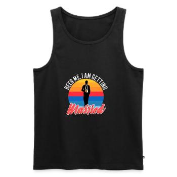 Beer Me, I am getting married - Men's Premium Organic Tank Top - black - Front - Michal (187cm)