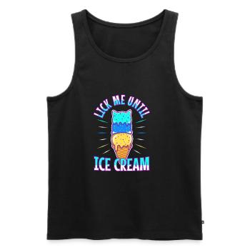 Lick Me Until Ice Cream - Männer Premium Bio Tank Top - Schwarz - Vorne - Michal (187cm)