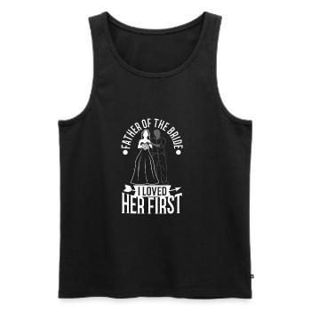 Father of the bride i loved her first - Men's Premium Organic Tank Top - black - Front - Michal (187cm)
