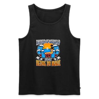 Im tired of waking up and not being in Maui - Men's Premium Organic Tank Top - black - Front - AI Model Male 178 light (178cm)