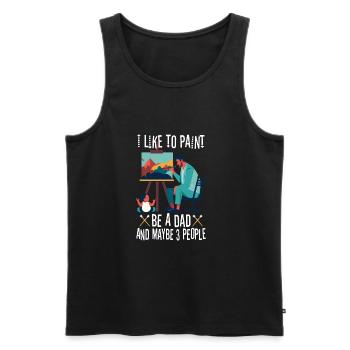 I like to paint be a Dad and maybe 3 people - Männer Premium Bio Tank Top - Schwarz - Vorne - Michal (187cm)
