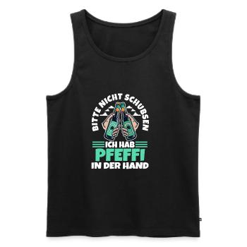 Bitte nicht schubsen ich hab Pfeffi in der Hand - Männer Premium Bio Tank Top - Schwarz - Vorne - Michal (187cm)