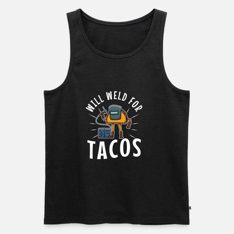 Will Weld For Tacos - Männer Premium Bio Tank Top - Schwarz