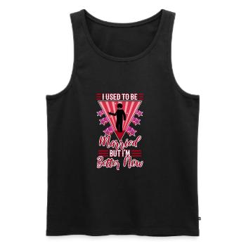 I Used To Be Married But I'm Better Now - Männer Premium Bio Tank Top - Schwarz - Vorne - AI Model Male 178 light (178cm)