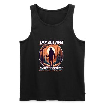 Der mit dem Holz spricht - Männer Premium Bio Tank Top - Schwarz - Vorne - Michal (187cm)