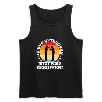 Enough drinking, now it's time to drink - Men's Premium Organic Tank Top - black - Front - AI Model Male 178 light (178cm)