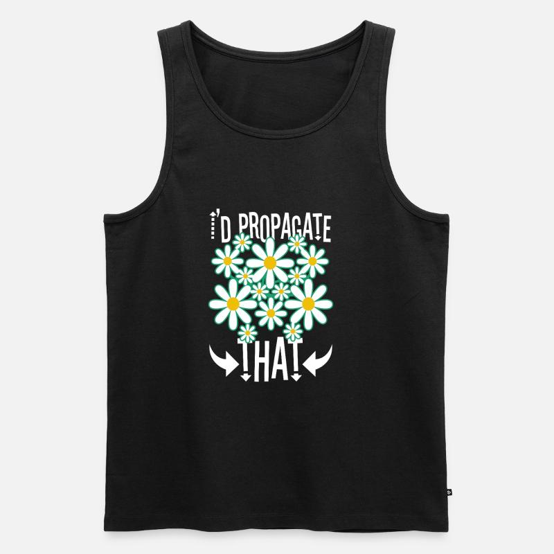 I'd Propagate That - Männer Premium Bio Tank Top - Schwarz