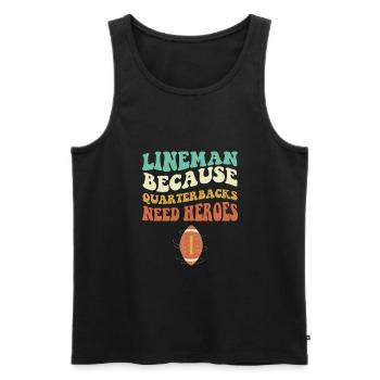 Lineman Because Quarterbacks Need Heroes - Débardeur bio Premium Homme - noir - Devant - Michal (187cm)