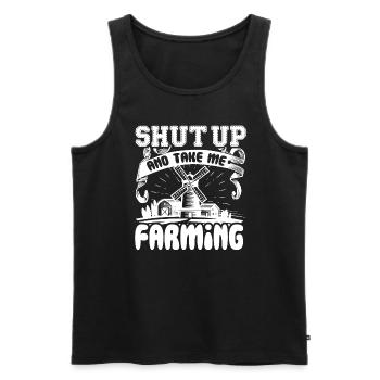 Farmer Shut Up And Take Me Farming - Men's Premium Organic Tank Top - black - Front - Michal (187cm)