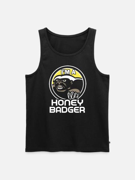 Honey Badger I Am A Honey Badger - Men's Premium Organic Tank Top - black
