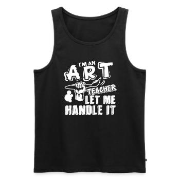 Art Teacher Let Art Teacher Handle It - Men's Premium Organic Tank Top - black - Front - Michal (187cm)