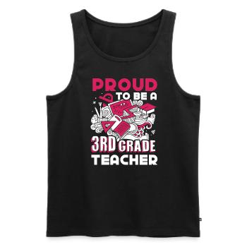 3rd Grade Teacher Proud To Be A 3rd Grade Teacher - Men's Premium Organic Tank Top - black - Front - AI Model Male 178 light (178cm)