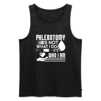 Phlebotomist Phlebotomist It's Who I Am - Men's Premium Organic Tank Top - black - Front - Michal (187cm)