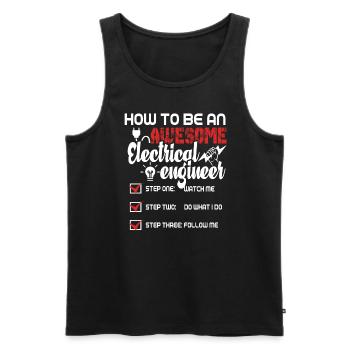 How To Be An Awesome Electrical Engineer - Men's Premium Organic Tank Top - black - Front - Michal (187cm)