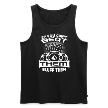 Poker Poker Player Bluff Them - Men's Premium Organic Tank Top - black - Front - AI Model Male 178 light (178cm)
