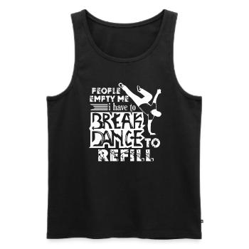 Breakdance I Have To Breakdance - Men's Premium Organic Tank Top - black - Front - AI Model Male 178 light (178cm)