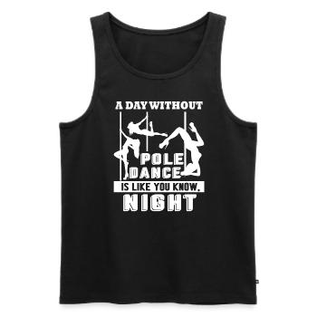 Pole Dancing A Day Without Pole Dance - Men's Premium Organic Tank Top - black - Front - Michal (187cm)