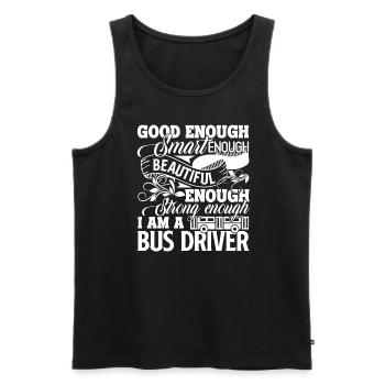 Bus Driver I Am A Strong Bus Driver - Men's Premium Organic Tank Top - black - Front - AI Model Male 178 light (178cm)