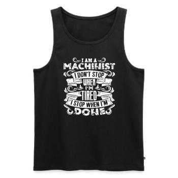Machinist Machinist I Stop When I'm Done - Men's Premium Organic Tank Top - black - Front - Michal (187cm)