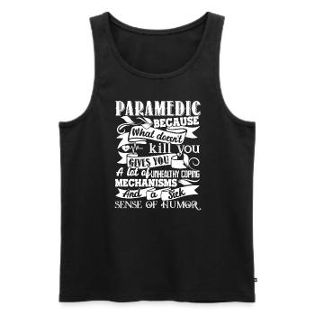 Paramedic What Doesn't Kill You Make You Stronger - Men's Premium Organic Tank Top - black - Front - Michal (187cm)