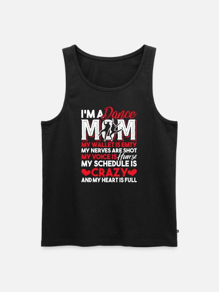 Dancer I'm A Dance Mom - Men's Premium Organic Tank Top - black