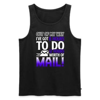 Mail Carrier Do 12 Hours Worth Of Mail - Men's Premium Organic Tank Top - black - Front - Michal (187cm)