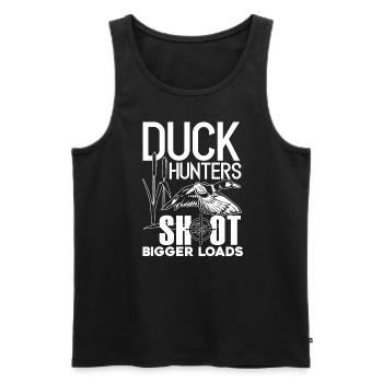 Duck Hunting Duck Hunters Shoot Bigger Loads - Men's Premium Organic Tank Top - black - Front - Michal (187cm)