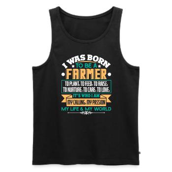 Farmer I Was Born To Be A Farmer - Men's Premium Organic Tank Top - black - Front - Michal (187cm)