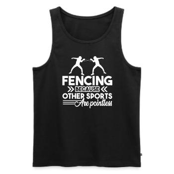 Fencing Because Other Sports Are Pointless - Men's Premium Organic Tank Top - black - Front - Michal (187cm)