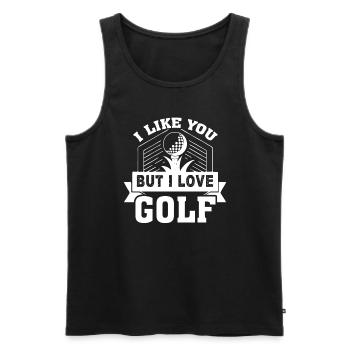 Golf I Like You But I Love Golf - Men's Premium Organic Tank Top - black - Front - Michal (187cm)